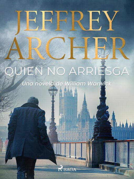 Title details for Quien no arriesga by Jeffrey Archer - Available